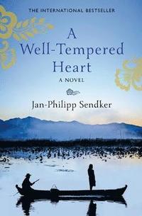 bokomslag A Well-Tempered Heart
