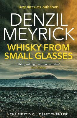 Denzil Meyrick - Whisky from Small Glasses, Häftad