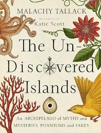 bokomslag Un-Discovered Islands