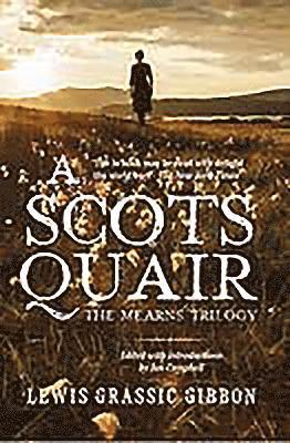 Lewis Grassic Gibbon - A Scots Quair, Inbunden