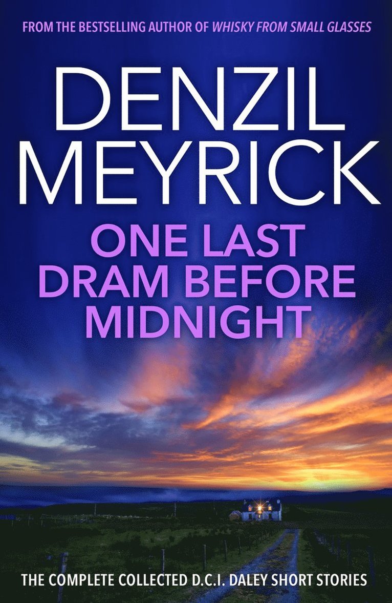 Denzil Meyrick - One Last Dram Before Midnight, Häftad