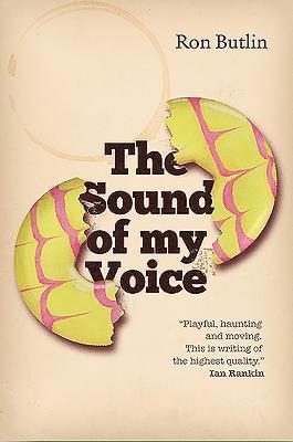 The Sound of My Voice: Winner of Prix Millepages and Prix Lucioles, Both for Best Foreign Novel