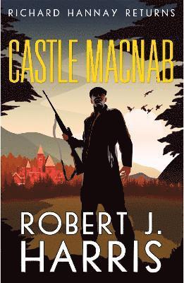Robert J. Harris - Castle Macnab, Inbunden