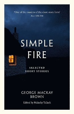 George Mackay Brown - Simple Fire, Häftad