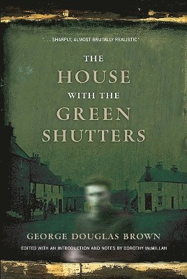 House with the Green Shutters