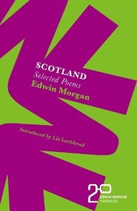 bokomslag The Edwin Morgan Twenties: Scotland