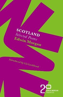 The Edwin Morgan Twenties: Scotland 1