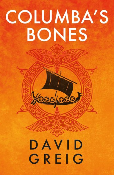 David Greig - Columba's Bones, Inbunden