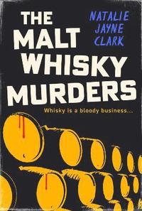 bokomslag The Malt Whisky Murders