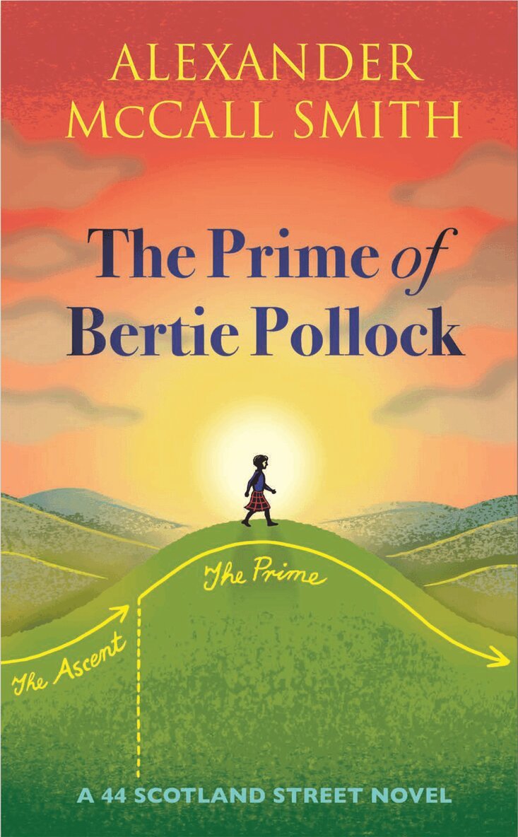 Alexander McCall Smith - Prime of Bertie Pollock, Inbunden