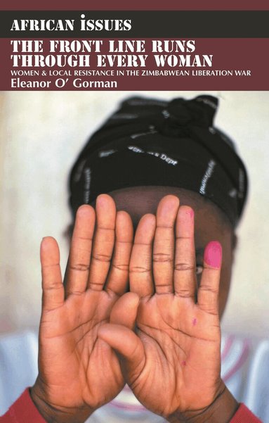 Eleanor O' Gorman - Front Line Runs through Every Woman, Häftad