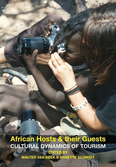 Annette M Schmidt, Walter E A Van Beek - African Hosts and their Guests, Inbunden