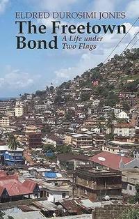 bokomslag The Freetown Bond