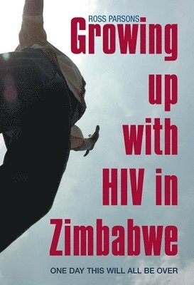 bokomslag Growing up with HIV in Zimbabwe