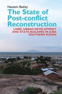 bokomslag The State of Post-conflict Reconstruction
