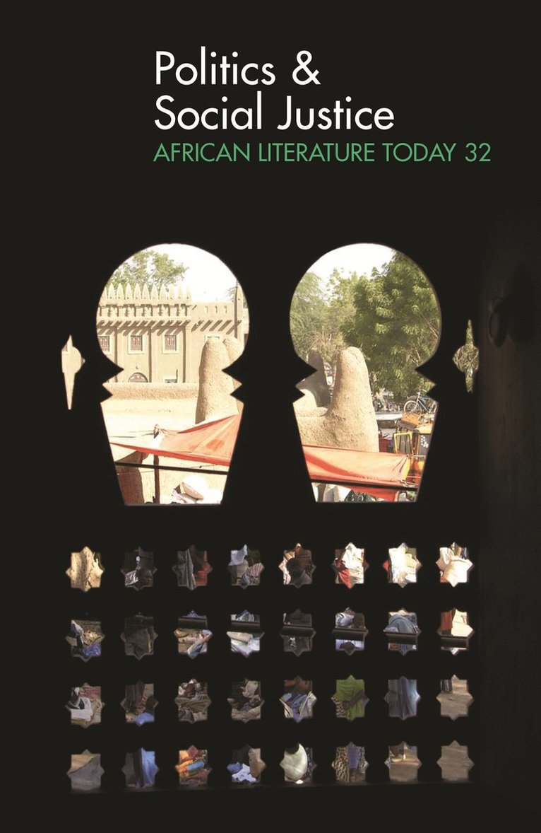 ALT 32 Politics & Social Justice: African Literature Today