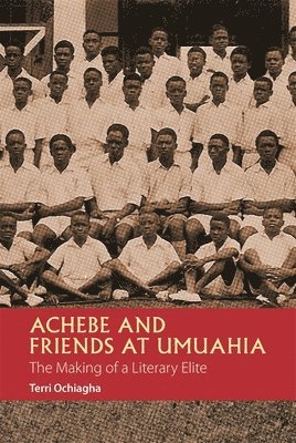 bokomslag Achebe and Friends at Umuahia