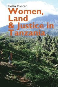 bokomslag Women, Land and Justice in Tanzania