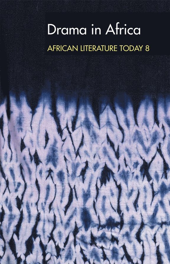 Eldred Durosimi Jones, Eldred Jones - ALT 8 Drama in Africa: African Literature Today, Häftad