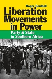 bokomslag Liberation Movements in Power