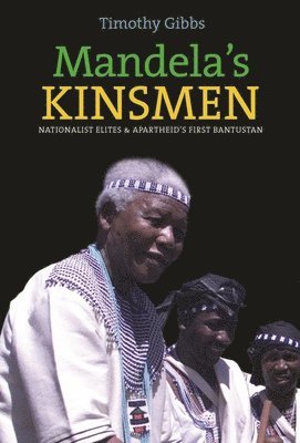 Timothy Gibbs - Mandela's Kinsmen, Häftad