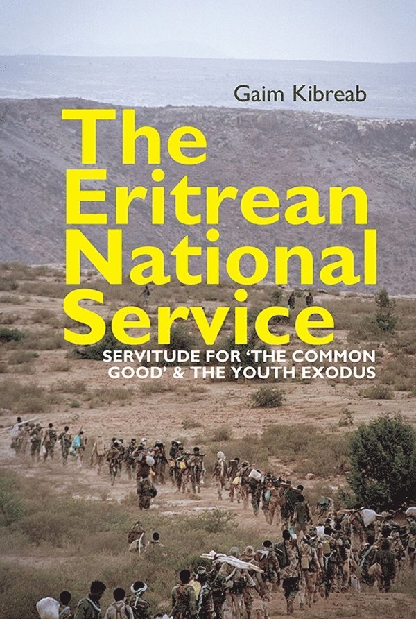 Gaim Kibreab - Eritrean National Service, Inbunden