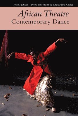 Yvette Hutchison, Chukwuma Okoye - African Theatre 17: Contemporary Dance, Häftad