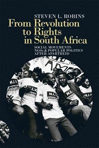 bokomslag From Revolution to Rights in South Africa