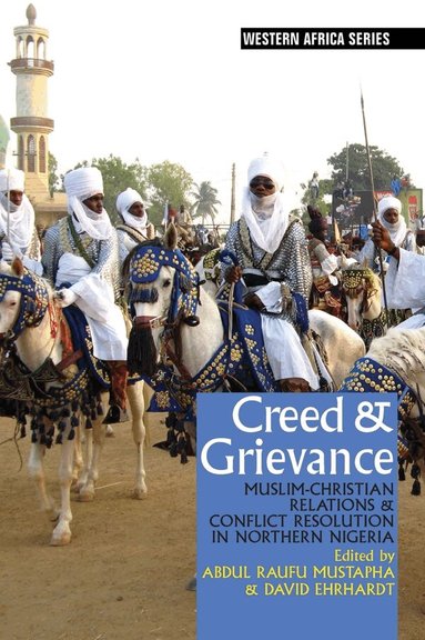 Abdul Raufu Mustapha, David Ehrhardt - Creed & Grievance, Häftad