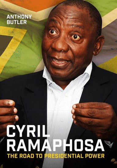 Anthony Butler - Cyril Ramaphosa, Inbunden