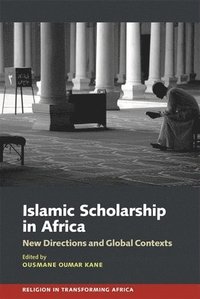 bokomslag Islamic Scholarship in Africa