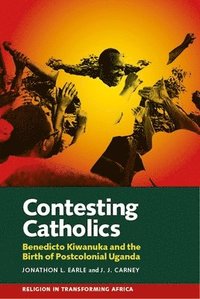 bokomslag Contesting Catholics