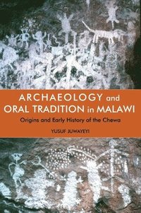 bokomslag Archaeology and Oral Tradition in Malawi