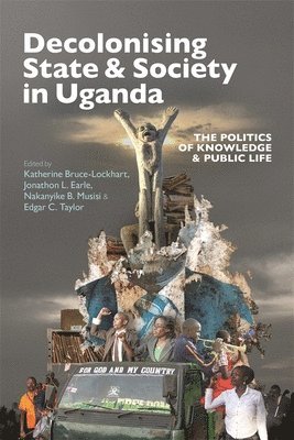 Decolonising State & Society in Uganda 1