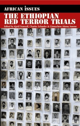 Charles Schaefer, Girmachew Alemu Aneme, Kjetil Tronvoll - Ethiopian Red Terror Trials, Häftad