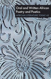 bokomslag ALT  42: Oral and Written African Poetry and Poetics