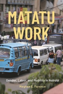 bokomslag Matatu Work