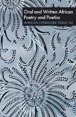 ALT  42: Oral and Written African Poetry and Poetics 1