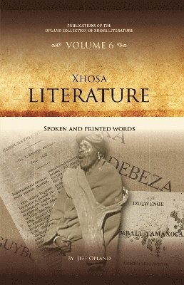 Jeff Opland - Xhosa literature, Inbunden