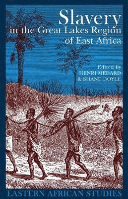 bokomslag Slavery in the Great Lakes Region of East Africa