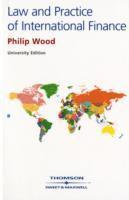 Philip R Wood - Law and Practice of International Finance, Häftad