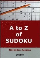 Narendra Jussien, France) Jussien, Narendra (Ecole des Mines, Nantes - to Z of Sudoku, Häftad