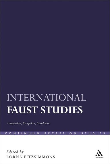 Lorna Fitzsimmons - International Faust Studies, Inbunden