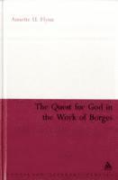 bokomslag The Quest for God in the Work of Borges