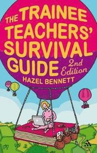 bokomslag Trainee Teachers' Survival Guide 2nd Edition