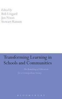 bokomslag Transforming Learning in Schools and Communities