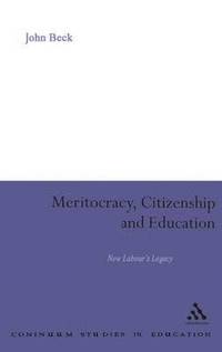bokomslag Meritocracy, Citizenship and Education