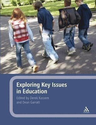 Exploring Key Issues in Education 1
