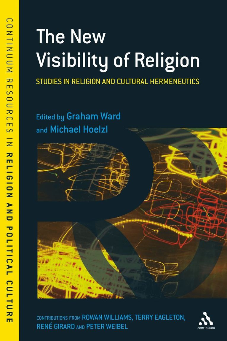 The New Visibility of Religion 1