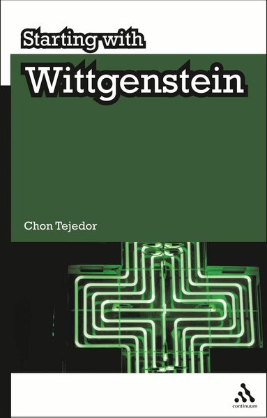 Chon Tejedor - Starting with Wittgenstein, Inbunden